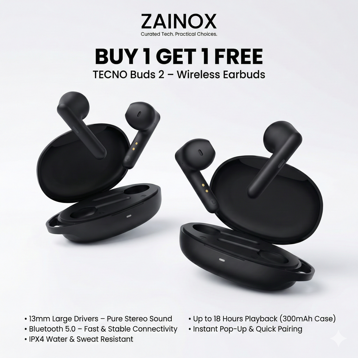 TECNO Buds Buy 1 Get 1 Free